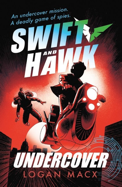 Swift and Hawk #2: Undercover