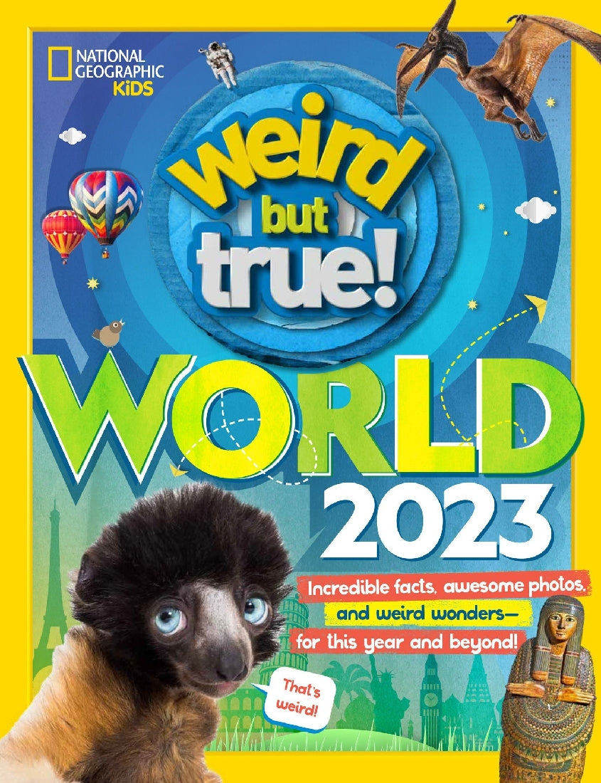 Weird But True! World 2023