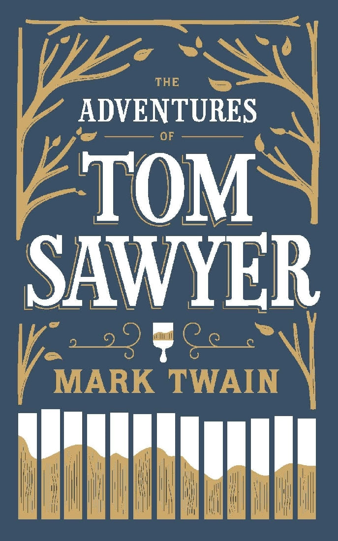 The Adventures of Tom Sawyer (Barnes & Noble Collectible Classics: Flexi Edition)