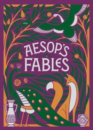 Aesop's Fables (Barnes & Noble Collectible Classics: Children's Edition)