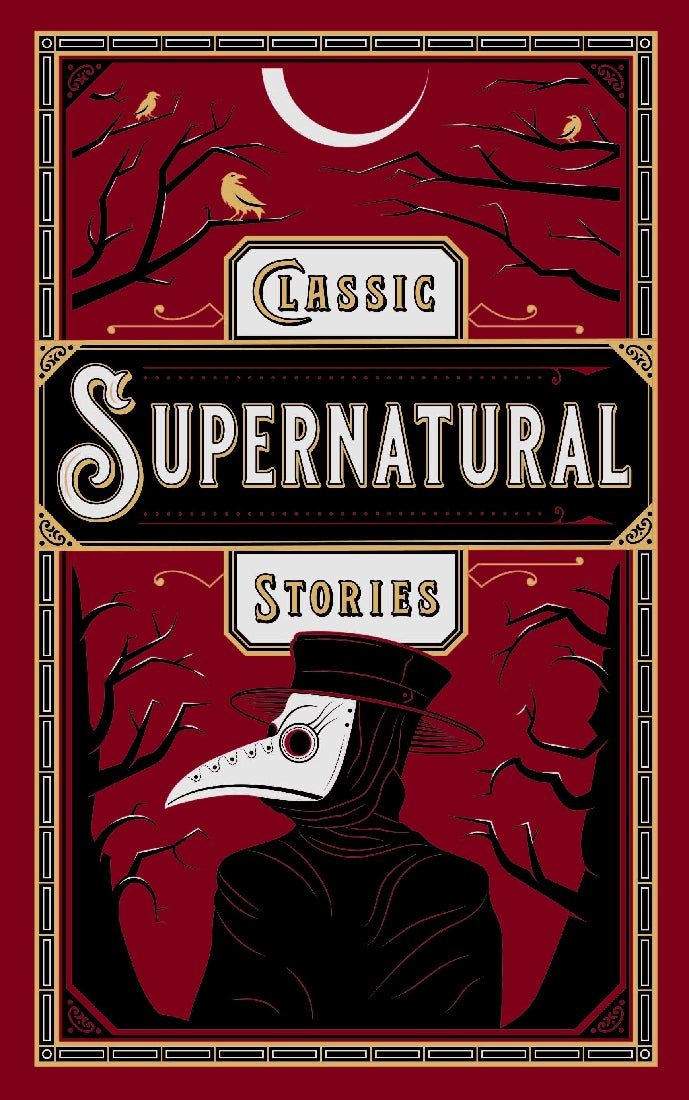 Classic Supernatural Stories (Barnes & Noble Collectible Editions)