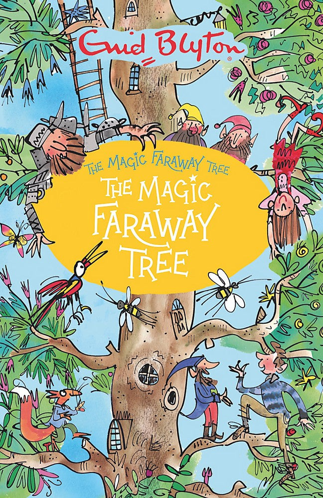 The Magic Faraway Tree: The Magic Faraway Tree (Book #2)