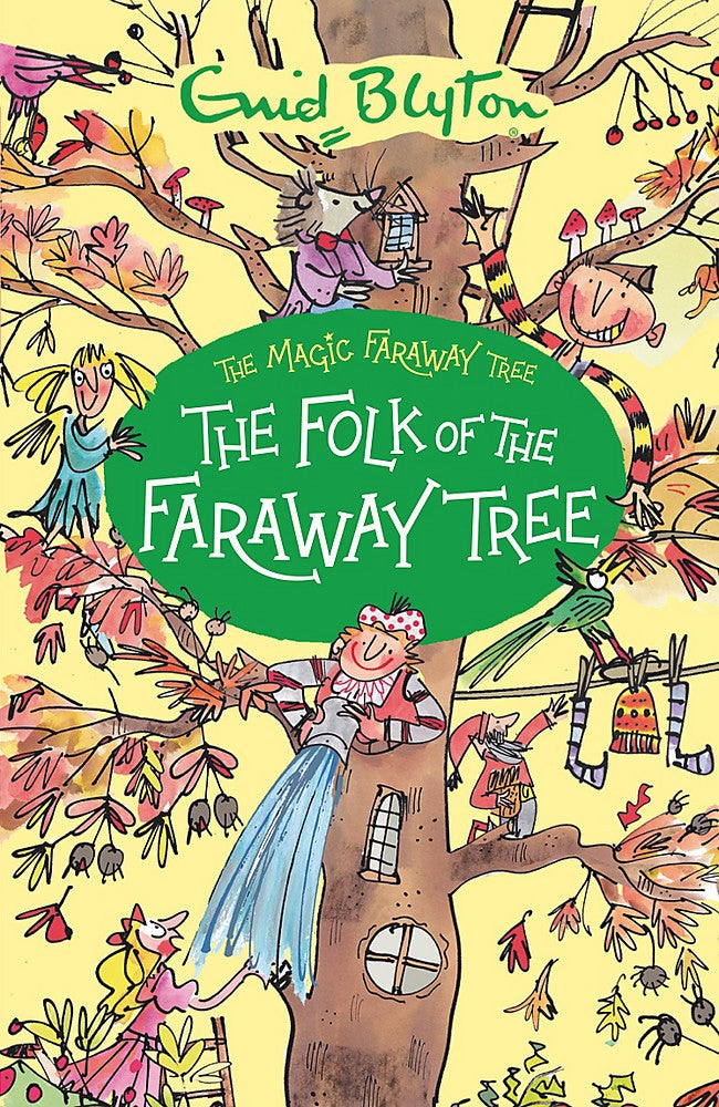 The Magic Faraway Tree: The Folk of the Faraway Tree (Book #3)