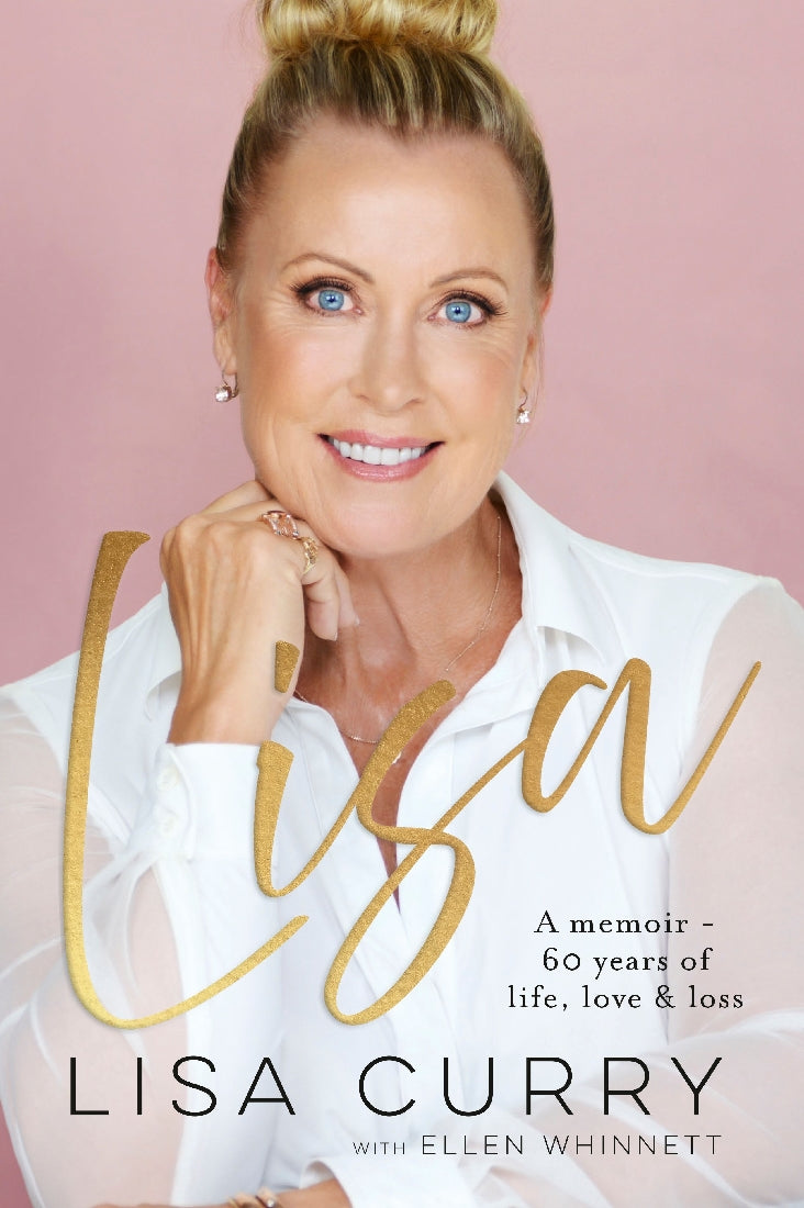 Lisa: A Memoir - 60 years of Life, Love & Loss