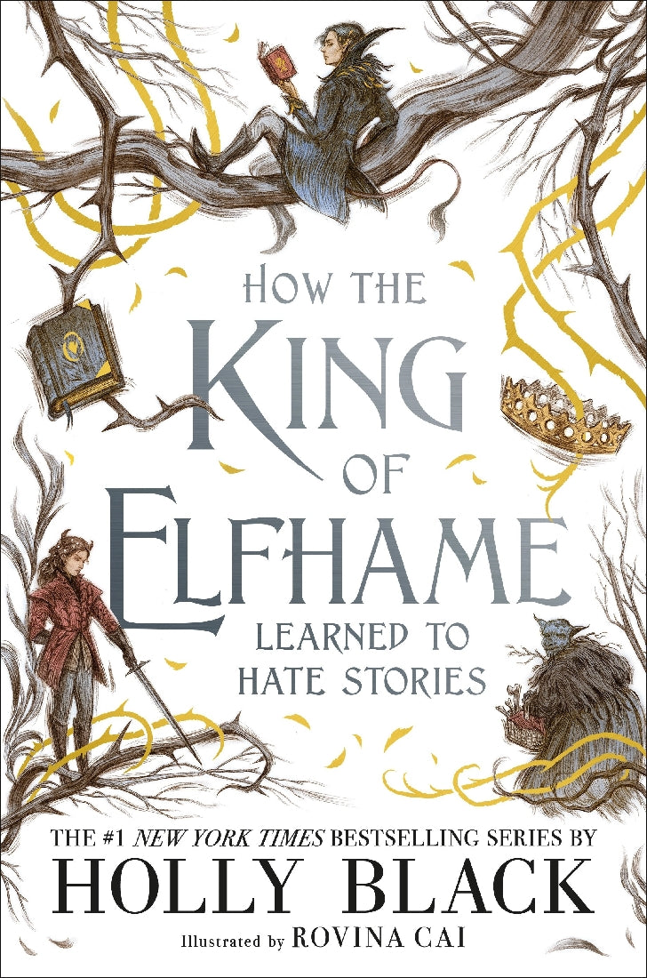 The Folk of the Air Series: How the King of Elfhame Learned to Hate Stories
