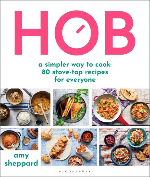 Hob: 80 deliciously simple recipes