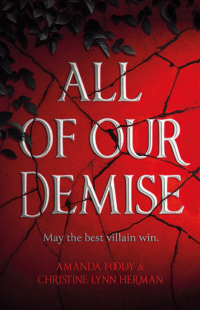 All of Our Demise (All of Us Villains Book 2)