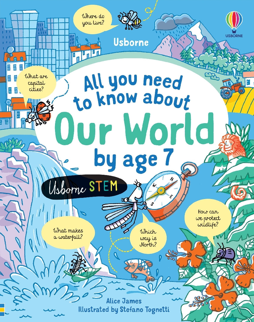 All You Need to Know About Our World by Age 7 (Usborne STEM)