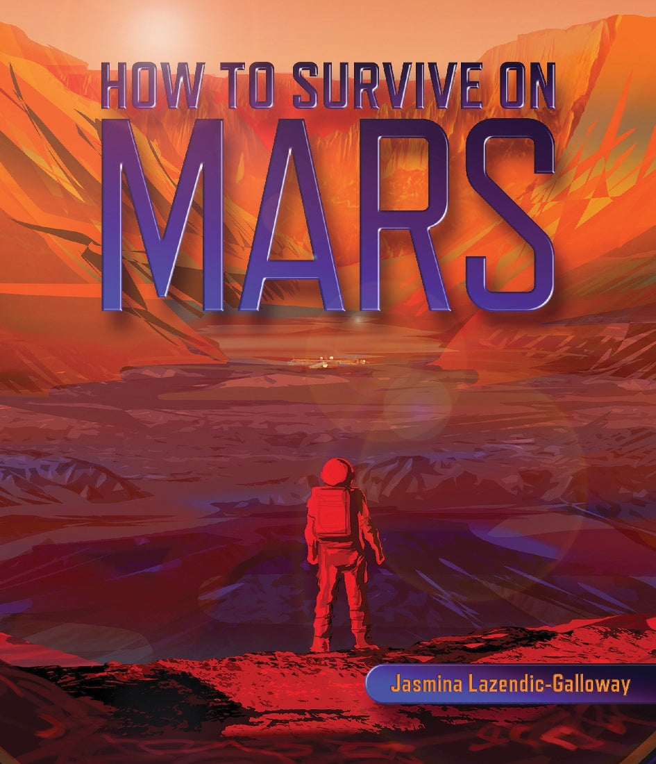 How to Survive on Mars