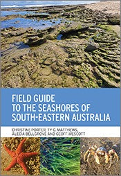 Field Guide to the Seashores of South-Eastern Australia