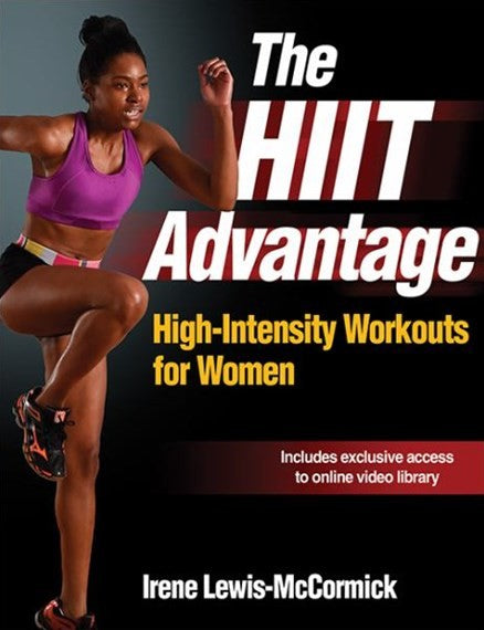 The HIIT AdvantageHigh-Intensity Workouts for Women