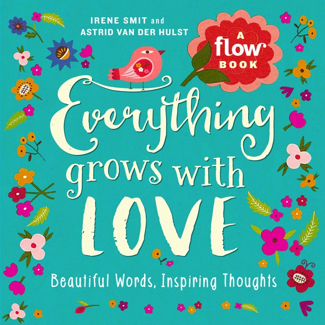 Everything Grows With Love