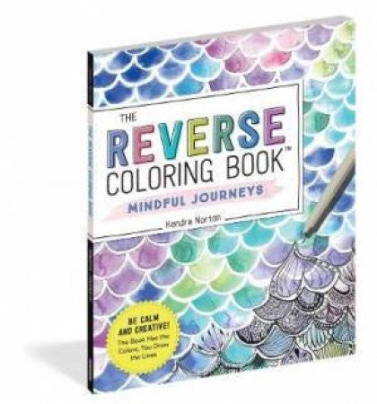 The Reverse Coloring book Mindful Journeys