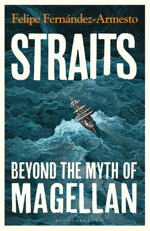 Straits: Beyond the Myth of Magellan