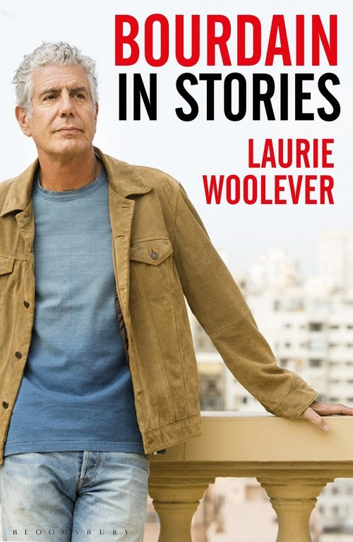 Bourdain: In Stories