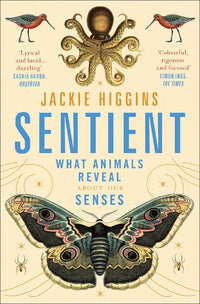 Load image into Gallery viewer, Sentient: What Animals Reveal About Our Senses

