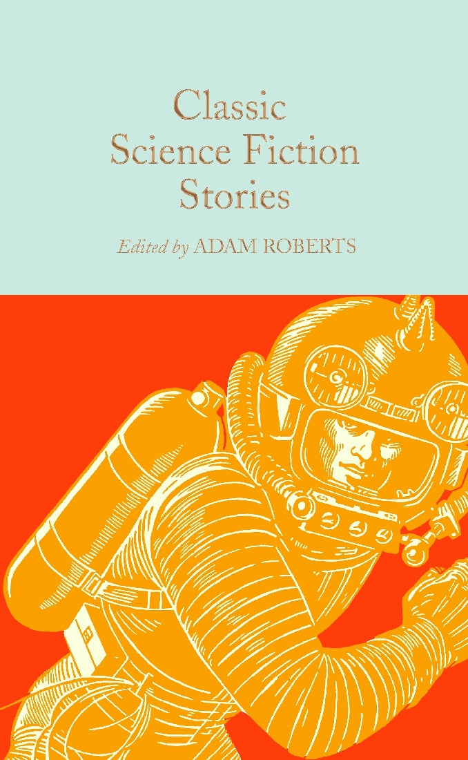 Classic Science Fiction Stories (Collector's Library)