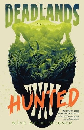 The Deadlands #1: Hunted