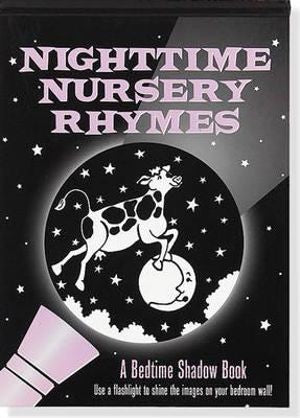 Nighttime Nursery Rhymes: A Bedtime Shadow Book