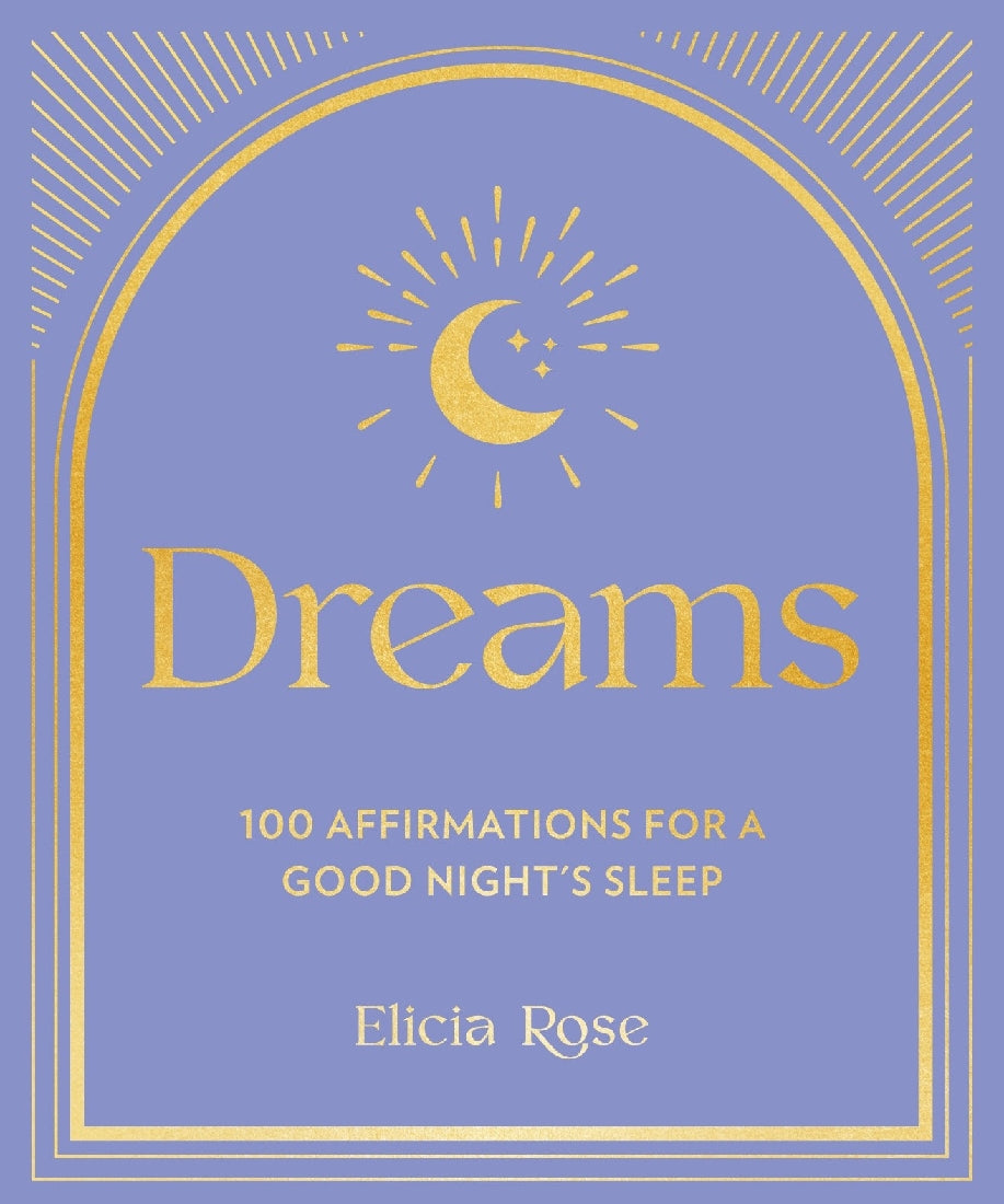 Dreams: 100 Affirmations for a Good Night's Sleep