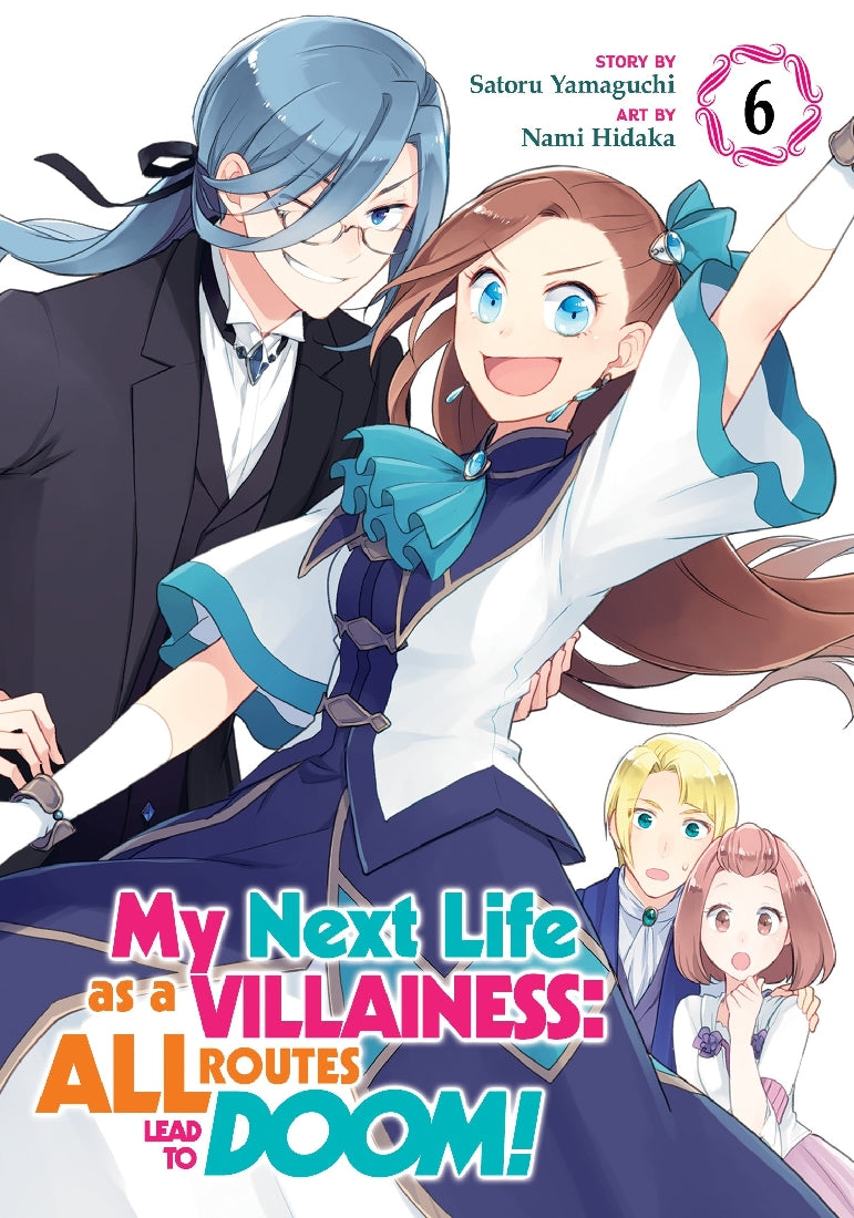 My Next Life as a Villainess All Routes Lead to Doom! (Manga) Vol. 6
