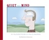 Load image into Gallery viewer, Quiet the Mind

