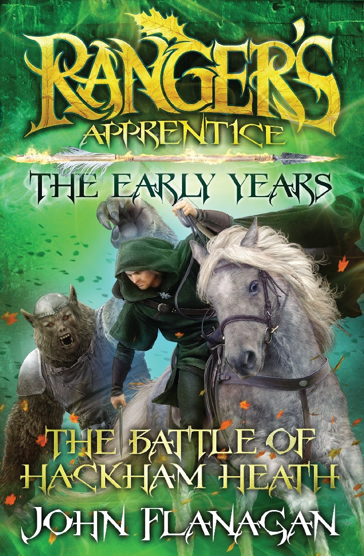 Ranger's Apprentice: The Early Years #02: The Battle of Hackham Heath