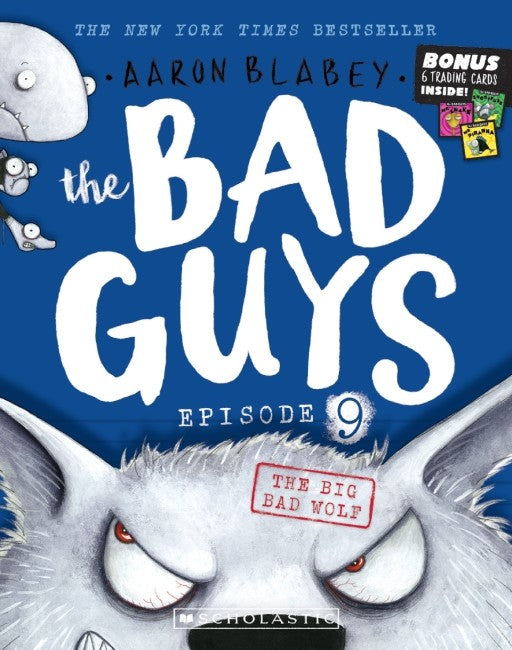 the Bad Guys Episode #09: The Big Bad Wolf