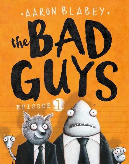 the Bad Guys Episode #01