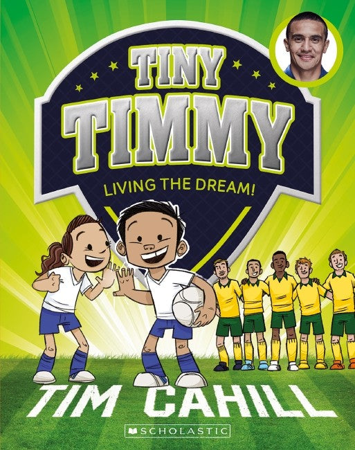 Living the Dream! (Tiny Timmy #3)