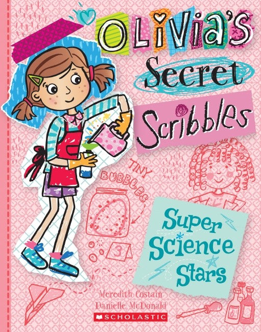 Olivia's Secret Scribbles #4: Super Science Stars