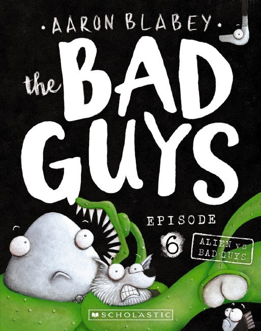 the Bad Guys Episode #06: Alien vs Bad Guys