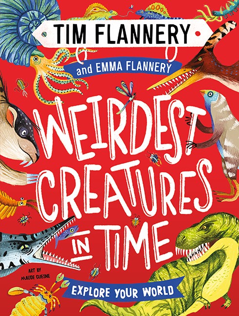 Explore Your World: Weirdest Creatures in Time