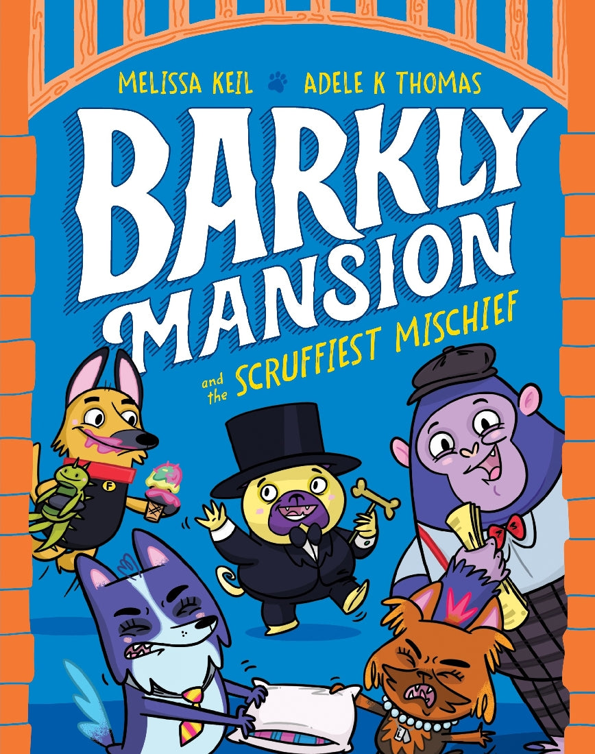 Barkly Mansion and the Scruffiest Mischief (Barkly Mansion #3)