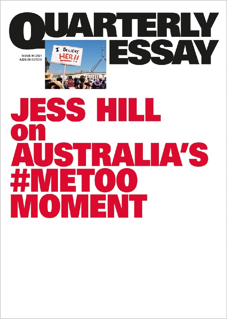 Australia's #MeToo Moment: Quarterly Essay 84