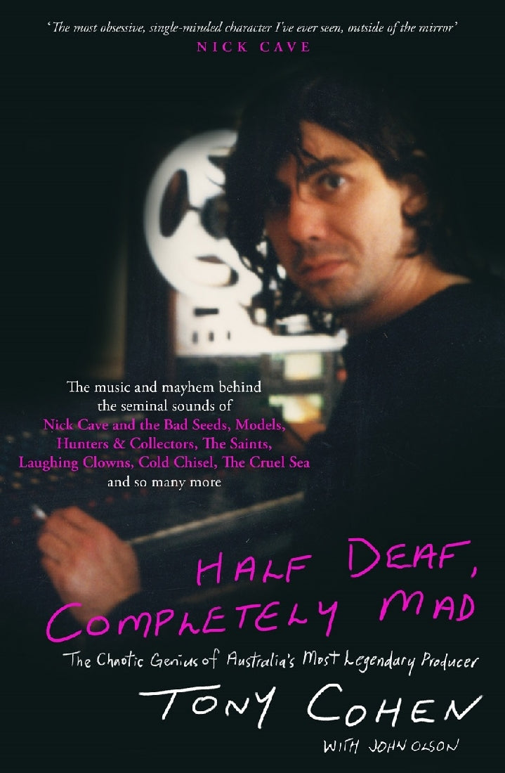 Half Deaf, Completely Mad: The Chaotic Genius of Australia's Most Legendary Music Producer