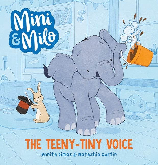 Mini and Milo: The Teeny-Tiny Voice