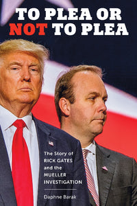 Load image into Gallery viewer, To Plea Or Not To Plea-Story- Rick Bates
