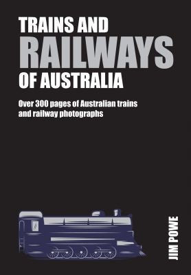 Trains and Railways of Australia CE