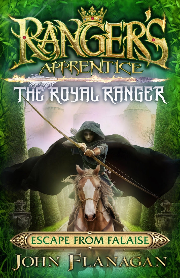 Ranger's Apprentice: The Royal Ranger #05: Escape from Falaise