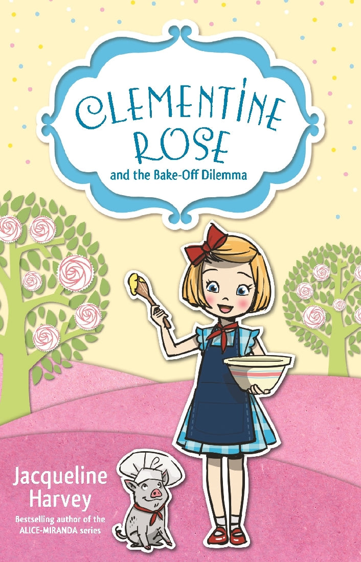 Clementine Rose and the Bake-Off Dilemma 14