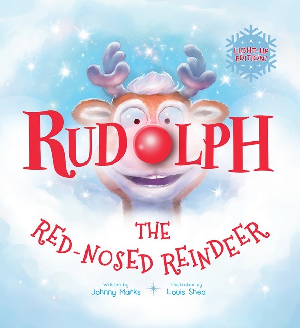 Rudolph the Red-Nosed Reindeer: Light-Up Edition!