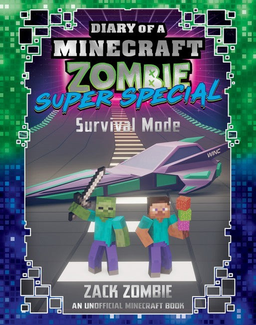 Survival Mode (Diary of a Minecraft Zombie: Super Special #3)