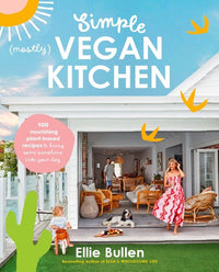 Load image into Gallery viewer, Simple (Mostly) Vegan Kitchen: 100 nourishing recipes to bring a little sunshine into your day
