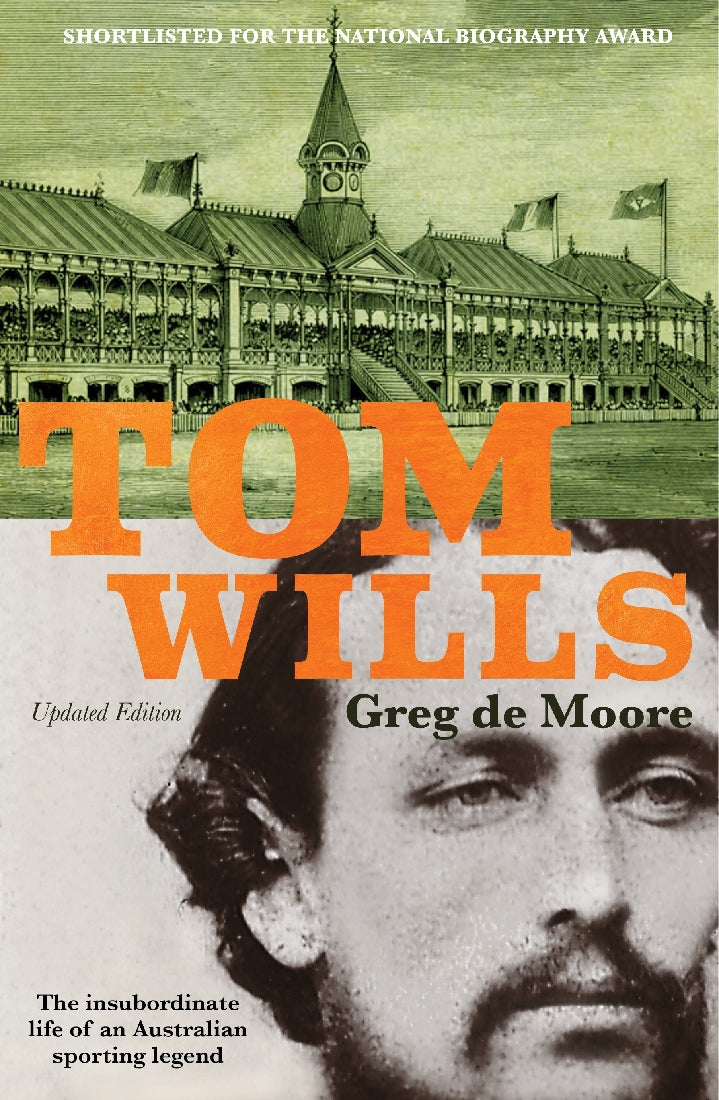 Tom Wills (Updated Edition)