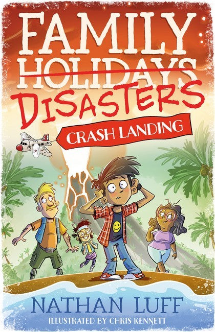 Family Disasters #1: Crash Landing