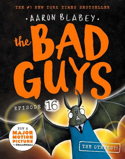 the Bad Guys Episode #16: The Others?!