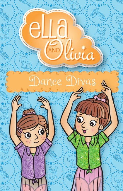 Ella and Olivia #33: Dance Divas