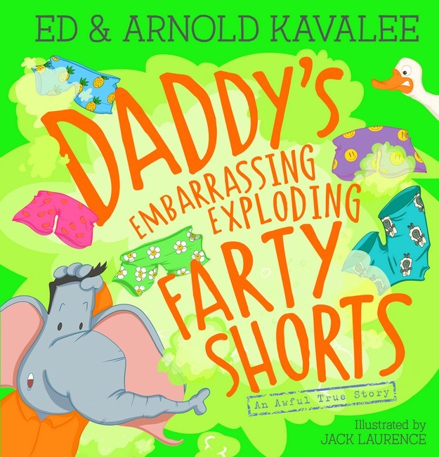Daddy's Embarrassing Exploding Farty Shorts