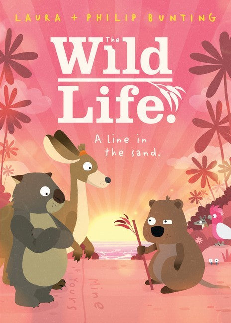 A line in the sand. (The Wild Life. #2)